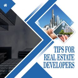 Real Estate Developer’s Tips