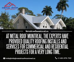 Metal Roof Installation Montreal thrives not only to save the planet but your money as well