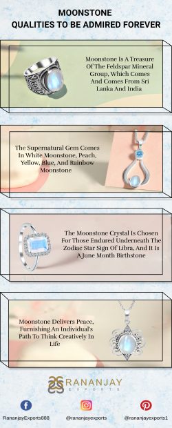 Moonstone qualities to be admired forever