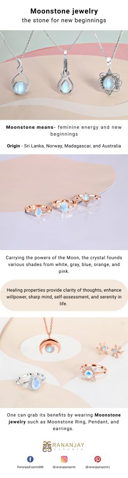 Moonstone jewelry- the stone for new beginnings