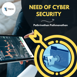 Pathrinathan Pathmanathan — Need of Cyber Security