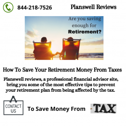 Planswell Reviews – Save Your Retirement Money From Taxes