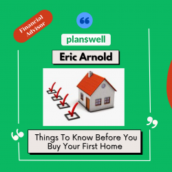 Planswell – Things To Consider Before You Buy Your First Home