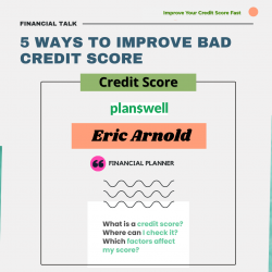 Planswell – Tips to Improve Bad Credit Score
