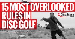 15 MOST OVERLOOKED RULES IN DISC GOLF