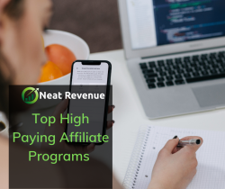 Top High Paying Affiliate Programs – Neat Revenue