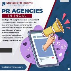 Transform Your Business With PR Agencies in India – Strategic PR Insights