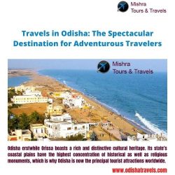 Travels in Odisha – The Spectacular Destination for Adventurous Travelers