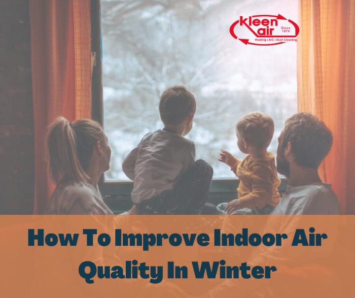 What To do To Improve Indoor Air Quality During Winters?