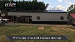 Is Metal Good Material for the Building – Choice Metal Building