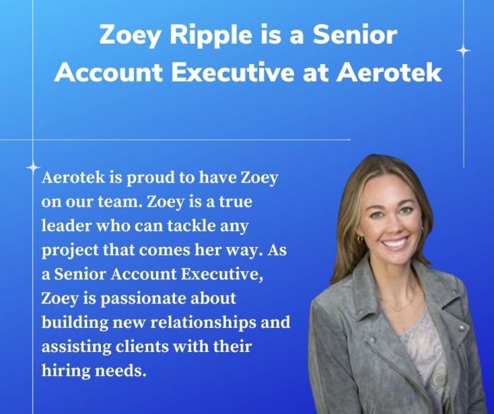 Zoey Ripple is a Senior Account Executive at Aerotek