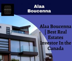Alaa Boucenna | Best Real Estates Investor In the Canada