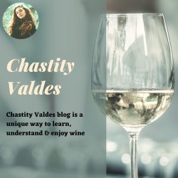 Chastity Valdes is an experienced Wine Blogger in the United States