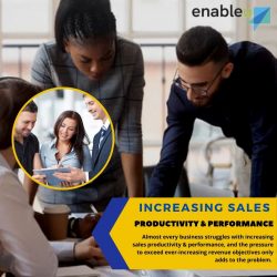 Are You Facing Challenges in Increasing Sales Productivity & Performance? Visit at Enableu