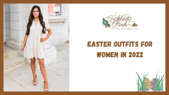 The Best Easter Outfits for Women in 2022 – Tickled Pink Boutique