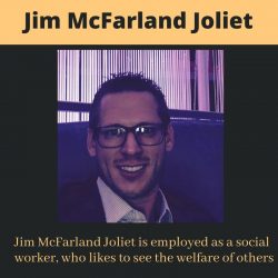 Get in Touch with Best Social Worker – Jim McFarland Joliet
