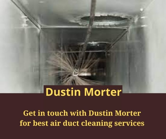 Get in Touch with Dustin Morter for Best Cleaning Services