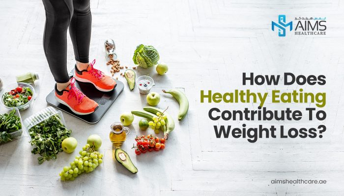How Does Healthy Eating Contribute To Weight Loss?