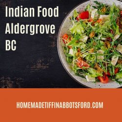 Indian Food Aldergrove BC