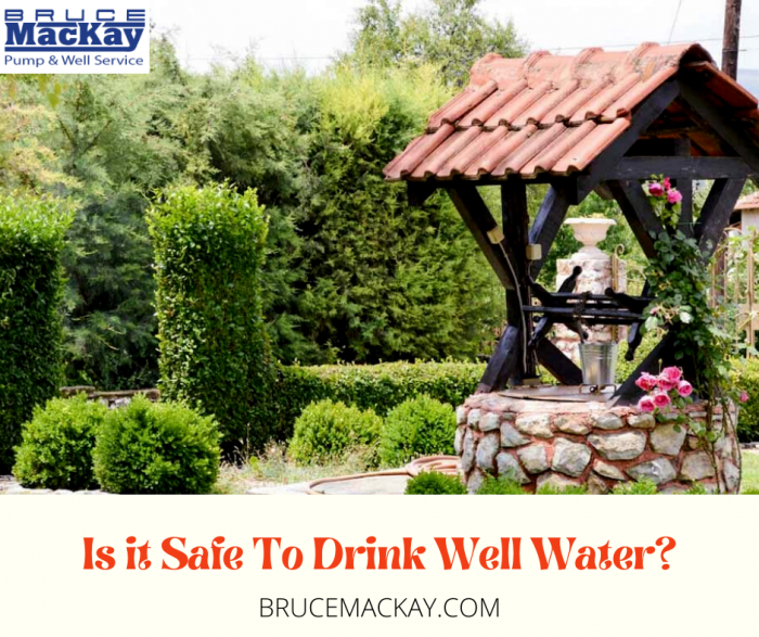 Is Drinking Well Water Safe?