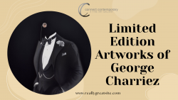 Limited Edition Artworks of George Charriez