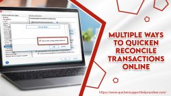 Multiple Ways to Quicken Reconcile Transactions Online