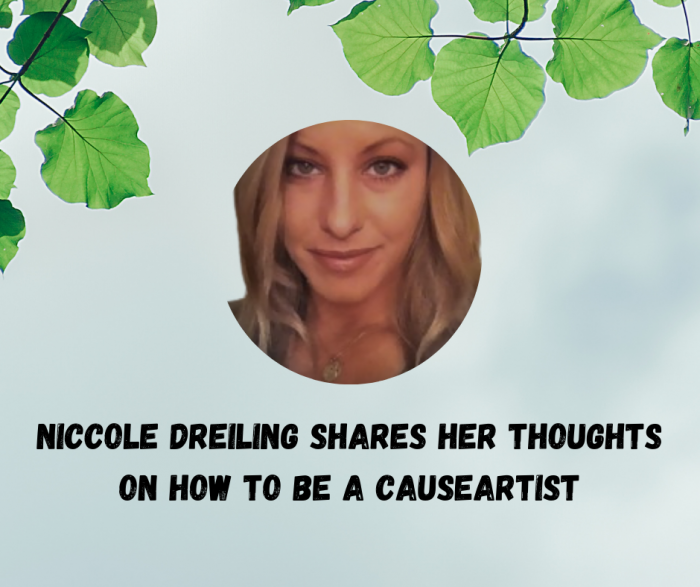 Niccole Dreiling shares her thoughts on how to be a Causeartist
