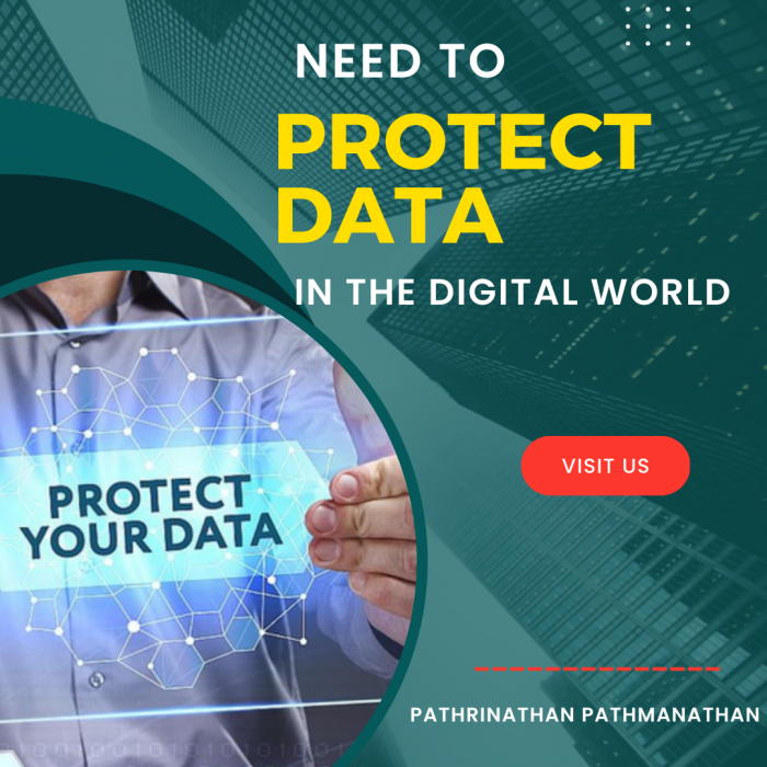 Need To Protect Data in The Digital World