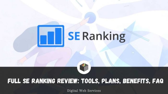 Full SE Ranking Review