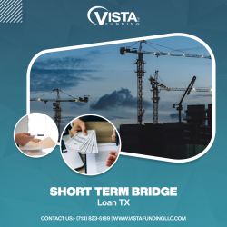 Short Term Bridge Loan TX
