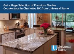 Get a Huge Selection of Premium Marble Countertops in Charlotte, NC from Universal Stone