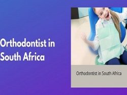 Popular Orthodontist in South Africa for Dental Problem