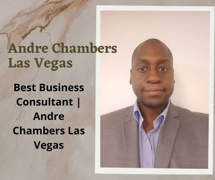 Best Business Consultant | Andre Chambers Las Vegas