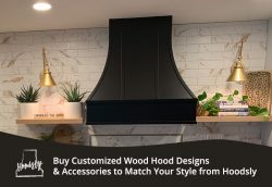 Buy Customized Wood Hood Designs & Accessories to Match Your Style from Hoodsly