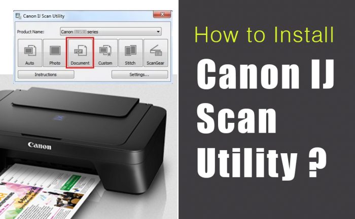 Canon Ij Scan Utility Install IJ Start Canon