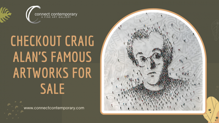 Checkout Craig Alan’s famous artworks for sale