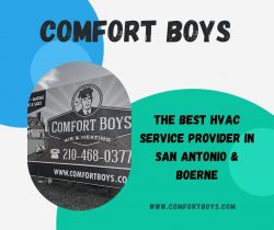 Comfort Boys is the best HVAC service provider in San Antonio & Boerne