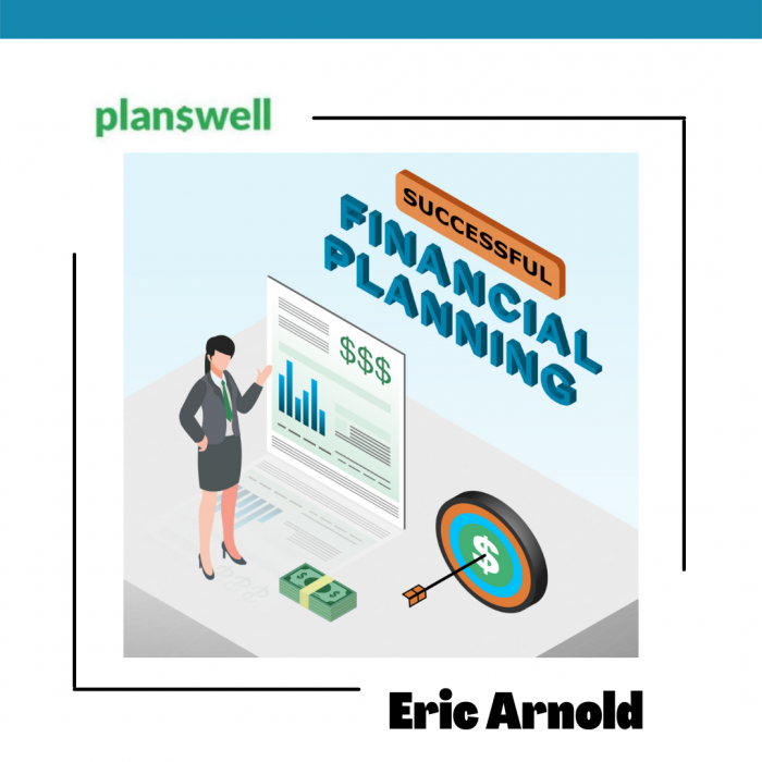 Eric Arnold – Turn Financial Planning Into Success