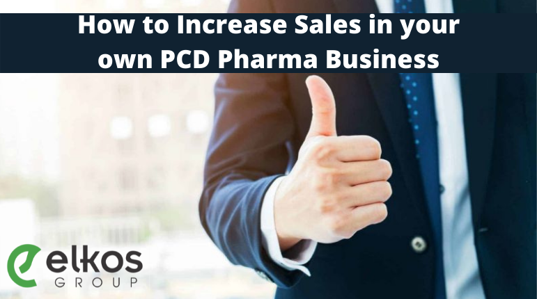 How to Increase Sales in your own PCD Franchise Business