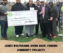 James Wolfgramm: Giving Back, Funding Community Projects