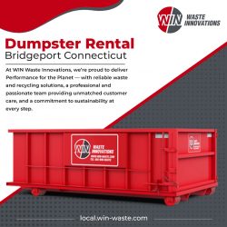 Contact The Best Dumpster Rental Bridgeport Connecticut Services At WIN Waste Innovations!