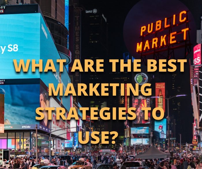 Best Marketing Strategies To Grow Your Business