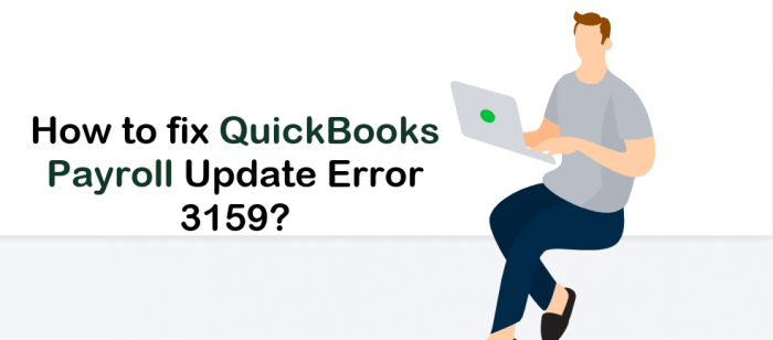 What are the steps to resolve QuickBooks Error 30159?