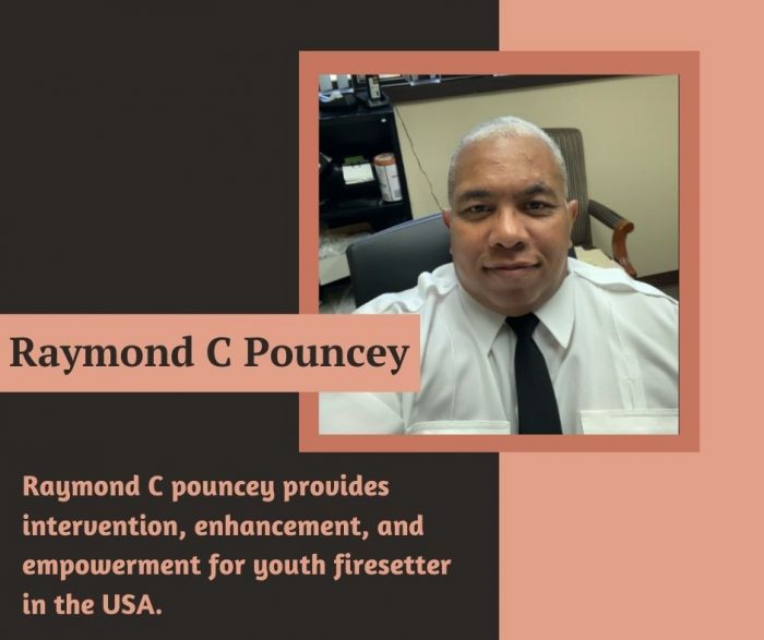 Raymond C Pouncey – Youth Fire Setter Engagement Specialist in the USA