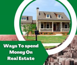 Invest In Real Estate Or Spend Money