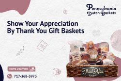 The Special Gift Baskets for Saying Thank You