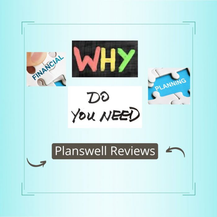Why Do You Need Planswell Reviews?