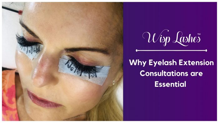 Why Are Consultations So Important? – Wisp Lash Lounge