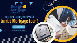 Apply for Jumbo Mortgage Loans in North Raleigh