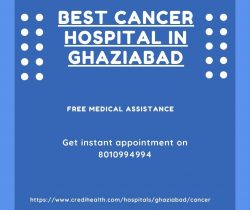 Best Cancer Hospital in Ghaziabad